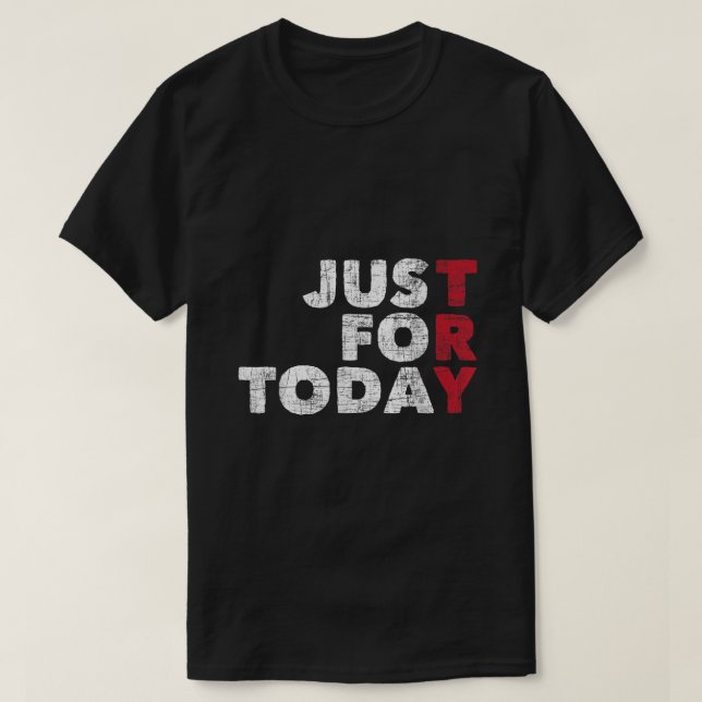 Nur für heute Sobrijour feierlich Sober OM NA R T-Shirt (Design vorne)
