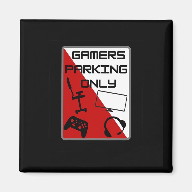 Nur Gamer-Parkplatz 1  Magnet (Vorne)