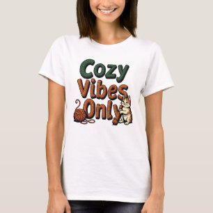 Nur gemütliche Farben - gegossener Text mit spiele T-Shirt