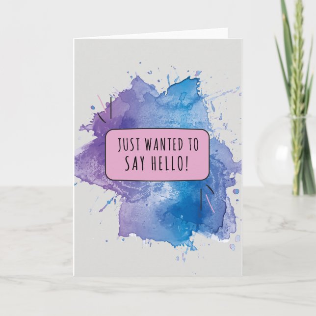 Nur gewollt, hello zu sagen karte (Vorderseite)