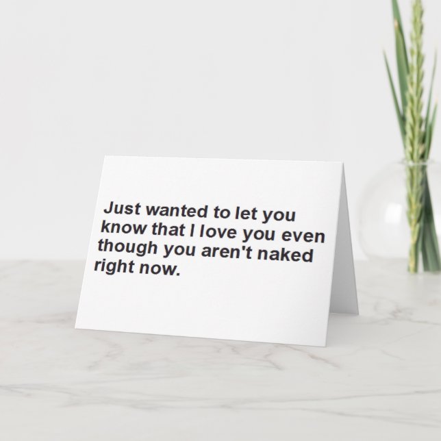 nur gewollt, um lassen Sie wissen, ich Liebe Sie Karte (Vorderseite)