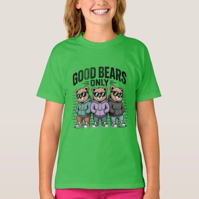Nur gute Bären T-Shirt (Vorderseite)
