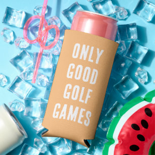 "Nur gute Golfspiele." Witziges Zitat. Pfirsich Selters Dosenkühler