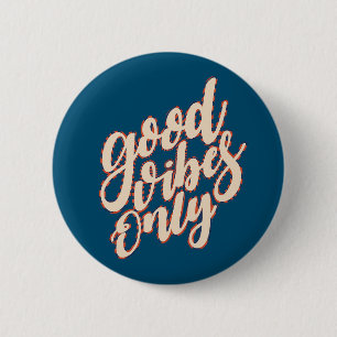 Nur gute Vibes am Valentinstag Pin Button