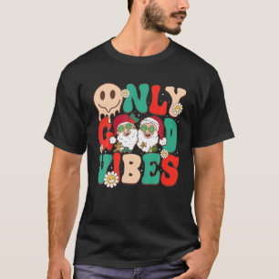 Nur gute Vibes frohe Weihnachten Weihnachtsmann Gr T-Shirt