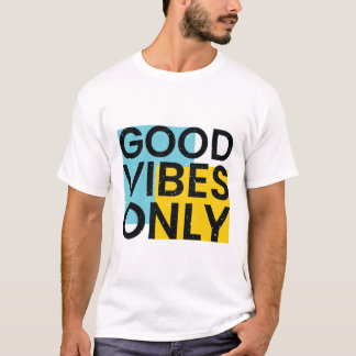 NUR GUTE VIBES | Good Vibes Zitat   T-Shirt
