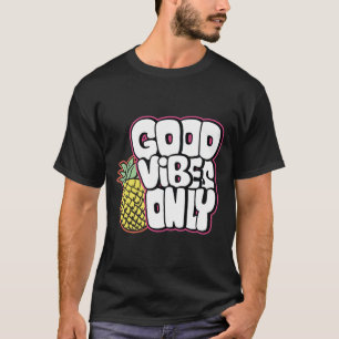 NUR GUTE VIBES Good Vibes Zitat T-Shirt
