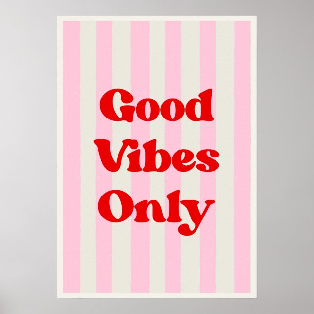 Nur gute Vibes. Inspirierend Poster (Vorne)