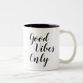 Nur gute Vibes | Inspirierend Slogan Quote Tasse