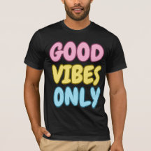 Nur gute Vibes Kurzarm T-Shirt