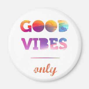 Nur gute Vibes Magnet