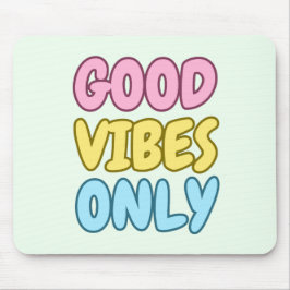 Nur Gute Vibes Mauspad
