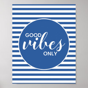 Nur gute Vibes Motivierendes Inspirierendes Zitat Poster