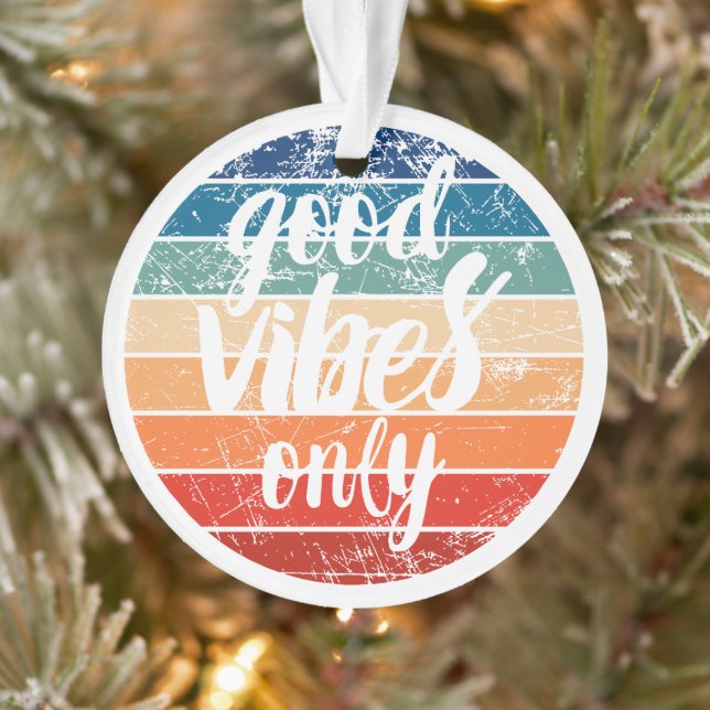 Nur gute Vibes Ornament (Baum)