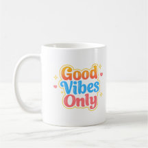 Nur Gute Vibes Positives Zitat Tasse