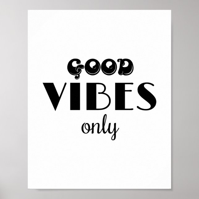Nur gute Vibes Poster (Vorne)