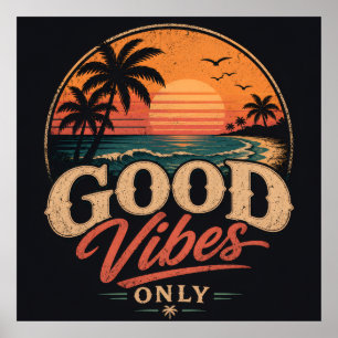 Nur gute Vibes Retro-Sonnenuntergangs-Design Poster