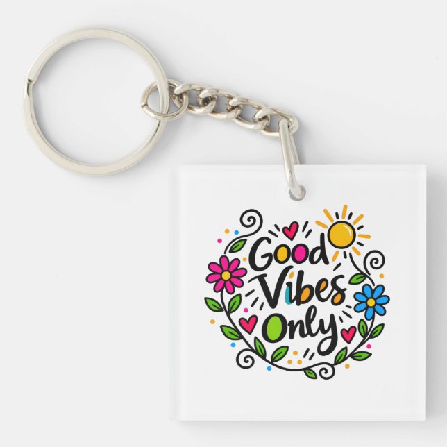 Nur gute Vibes Schlüsselanhänger (Vorderseite)