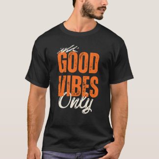 Nur gute Vibes Streetwear Urbane Typografie T-Shir T-Shirt