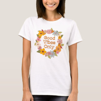 Nur gute vibes T-Shirt