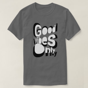 Nur gute Vibes T-Shirt