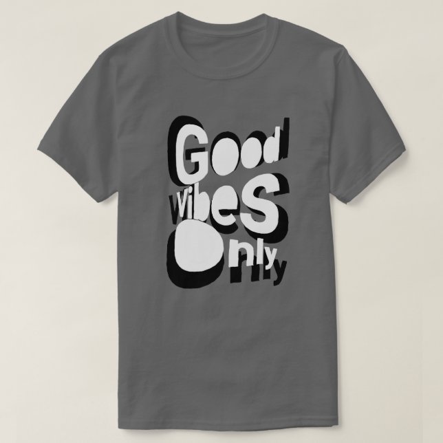 Nur gute Vibes T-Shirt (Design vorne)