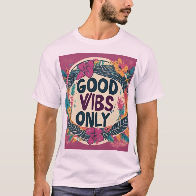 NUR GUTE VIBES T-Shirt (Vorderseite)