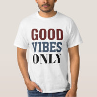 Nur gute Vibes T - Shirt