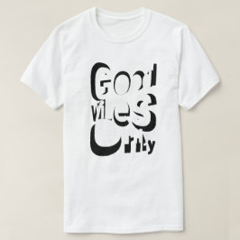 Nur gute Vibes T-Shirt