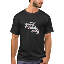 Nur gute Vibes T-Shirt