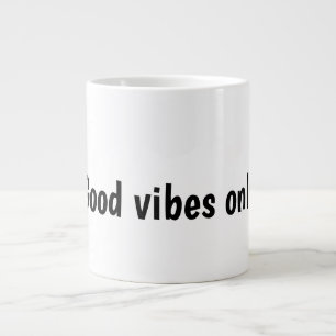 Nur gute Vibes Typografie-Design Jumbo-Tasse