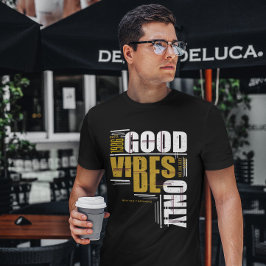 Nur gute Vibes | Vintag , klassisch Motivierend T-Shirt