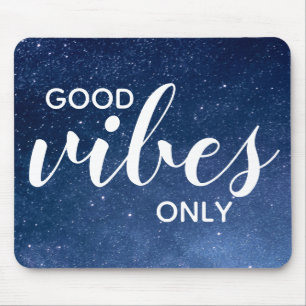 Nur gute Vibes Zitat Sternennacht Galaxie Sterne Mousepad