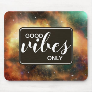 Nur gute Vibes Zitat Weltraum Kosmos Galaxie Unive Mousepad