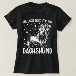 Nur hier für meine Dackel Hund Lover Coolen Geburt T-Shirt