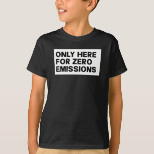Nur hier für Null-Emissionen - Anti-Elon-Tesla-Eig T-Shirt