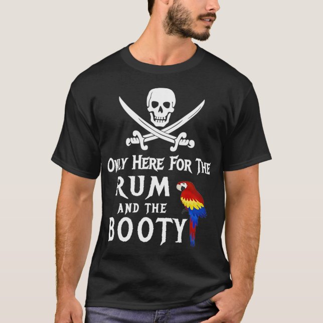 Nur hier für Rum und Hintern Piraterie mit Pa T-Shirt (Vorderseite)