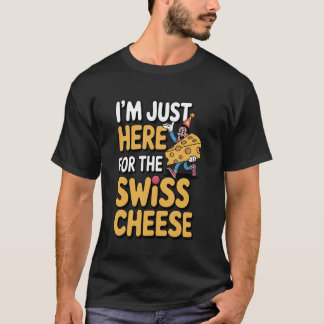 Nur hier für Schweizer Käse Lustiges Foodie-Design T-Shirt