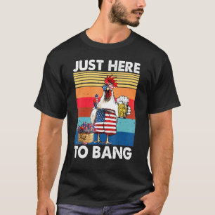 Nur Hier Um Usa-Flagge Huhn Bier Feuerwerk 4 Zu Kn T-Shirt