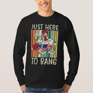 Nur Hier Um Usa-Flagge Huhn Feuerwerk Bier Zu Knal T-Shirt
