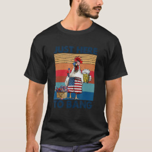 Nur Hier Um Usa-Flagge Hühnchen Bier Zu Knallen 4. T-Shirt