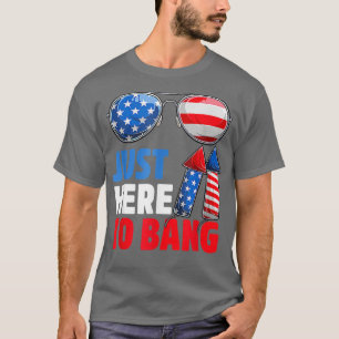 Nur hier zum Bang Feuerwerk am 4. Juli lustig  T-Shirt