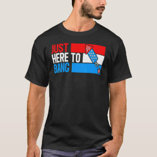Nur hier zum Knall Feuerwerk 4. Juli T-Shirt