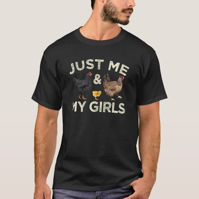 Nur ich und meine Girls Hühnerfarm Bauer T-Shirt (Vorderseite)