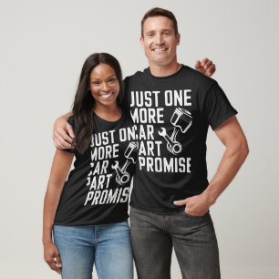 nur ich verspreche ein weiteres Autoteil T-Shirt
