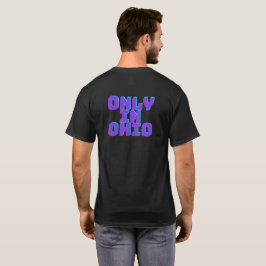 Nur in Ohio T - Shirt