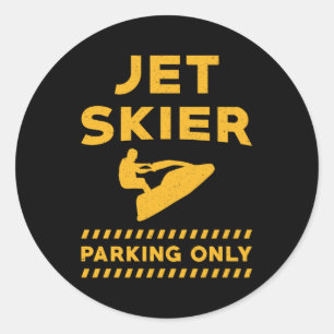 Nur Jet-Ski-Jet-Skier-Parkplatz Wasser-Jet-Skiing Runder Aufkleber
