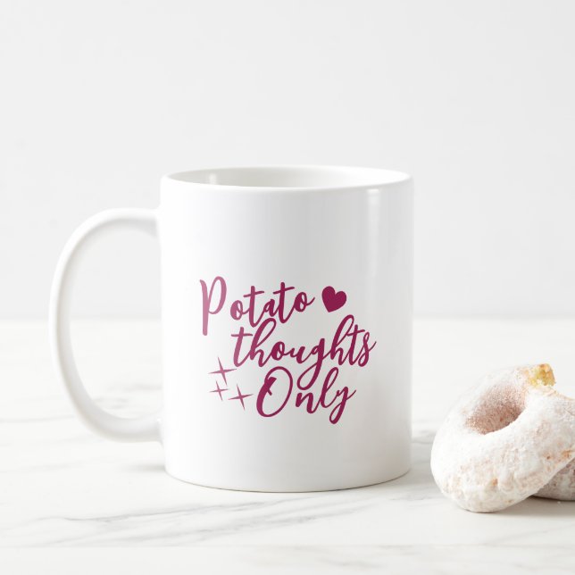 Nur Kartoffelgedanken Kaffeetasse (Mit Donut)