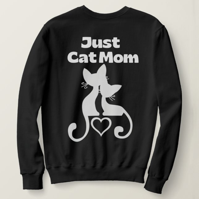 Nur Katze Mama Sweatshirt (Design Rückseite)