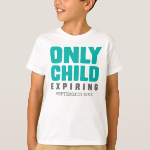 Nur Kind ausläuft [Datum hier] T-Shirt
